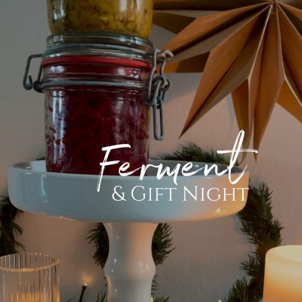 Ferment & gift night