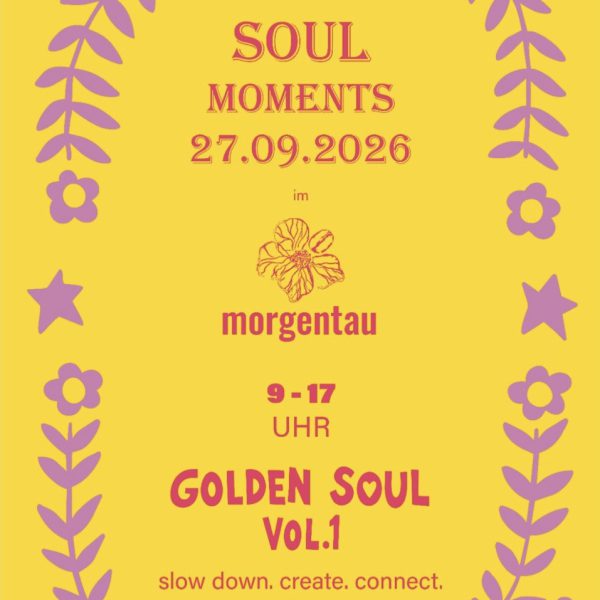 Soulmoments im Morgentau